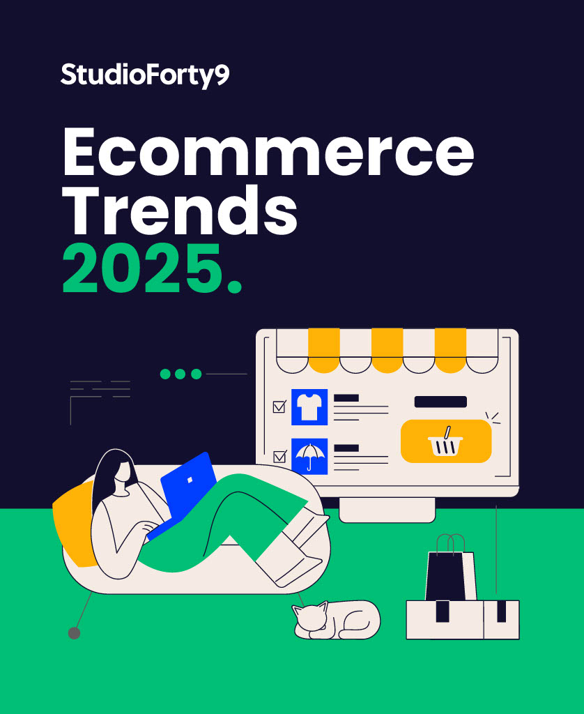 Ecommerce Trends 2025 - eBook Cover - StudioForty9